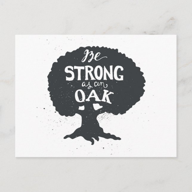 Be Strong As An Oak Postcard (Front)
