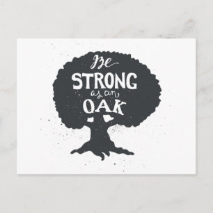 Be Strong As An Oak Postcard