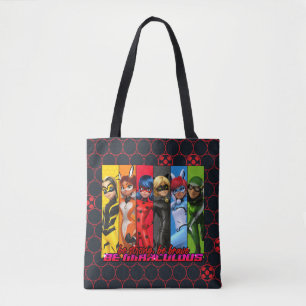 Be Strong, Be Brave, Be Miraculous Tote Bag