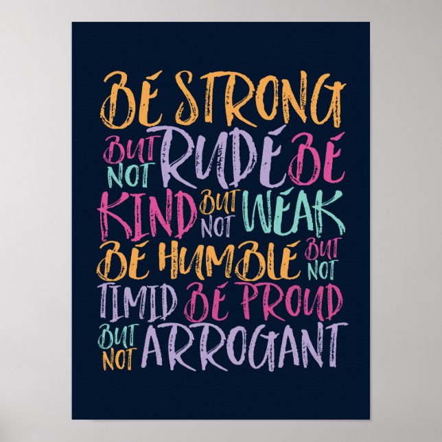 Be Strong Be Kind Be Humble Inspirational Quote Poster (Front)