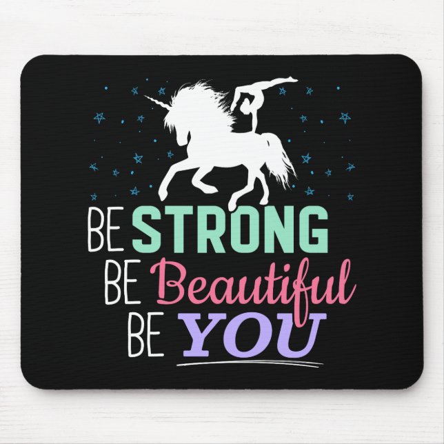 Be Strong Beautiful You - Gymnastics Unicorn Mouse Mat (Front)