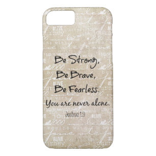 Be Strong, Brave Fearless Quote w/Bible Verse iPhone 8/7 Case