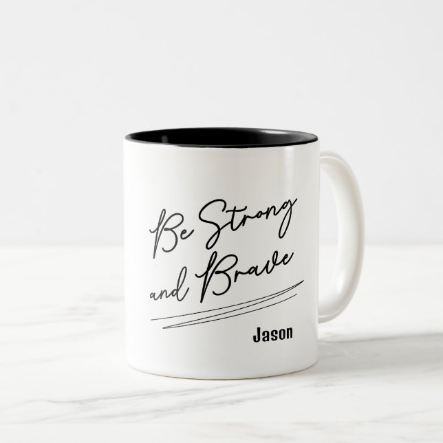 Be Strong Christian Bible Verse Scripture Two-Tone Coffee Mug (Front Right)