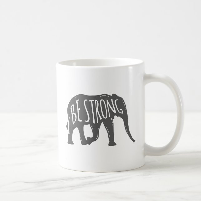 Be Strong Coffee Mug (Right)