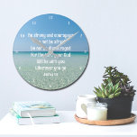 Be Strong & Courageous Beautiful Christian Beach Round Clock<br><div class="desc">Get strength and encouragement with this inspirational Christian quotation beach house wall clock. Be strong and courageous. Do not be afraid. Do not be discouraged. For the Lord your God will be with you wherever you go. A beautiful motivational bible verse Joshua 1:9 written across a peaceful photograph of the...</div>