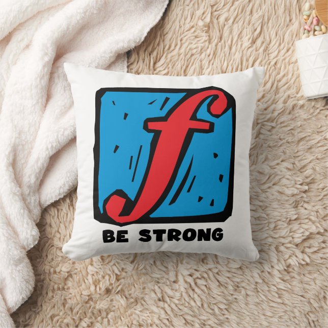 Be Strong Cushion (Blanket)