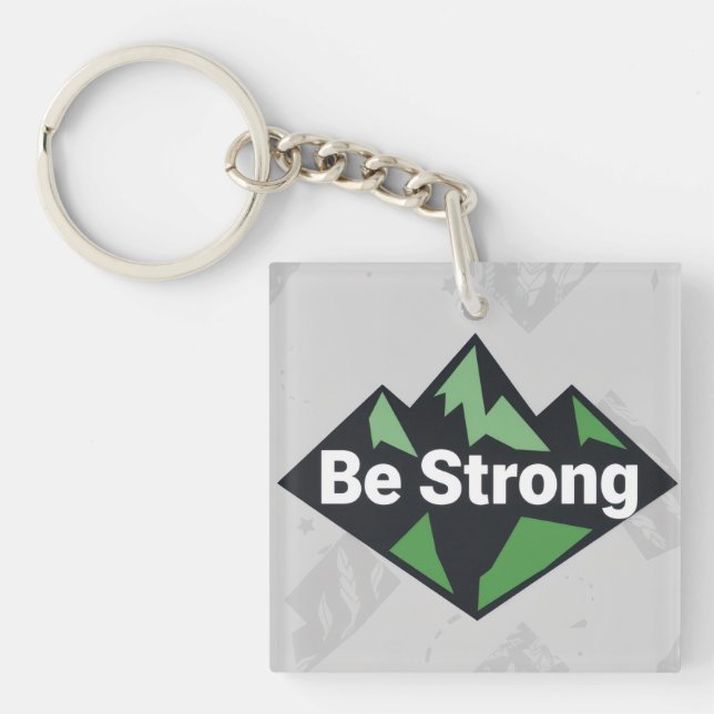 Be Strong Geometric Key Ring (Front)