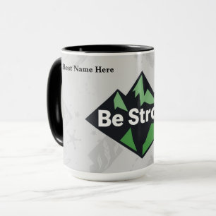 Be Strong Geometric Mug