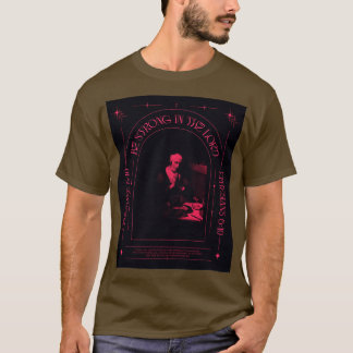 Be Strong In The Lord 1 T-Shirt