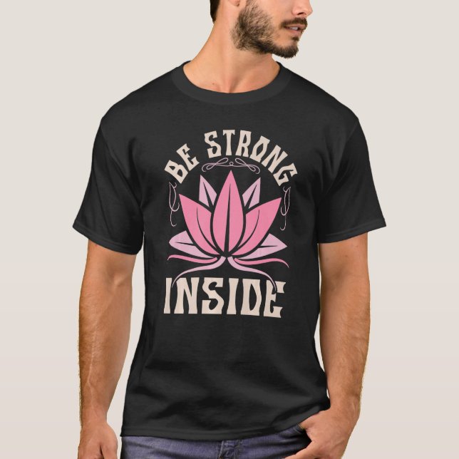 Be Strong Inside  Chakra Japanese Healing Reiki T-Shirt (Front)