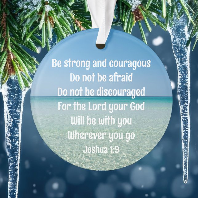 Be Strong Inspirational Bible Verse Christmas Ornament (Creator Uploaded)