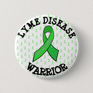 BE STRONG LYME DISEASE WARRIOR BUTTON