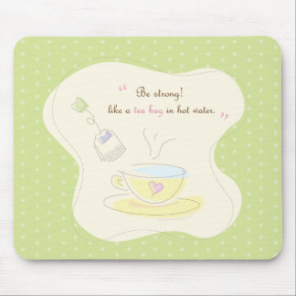 Be Strong Mouse Mat