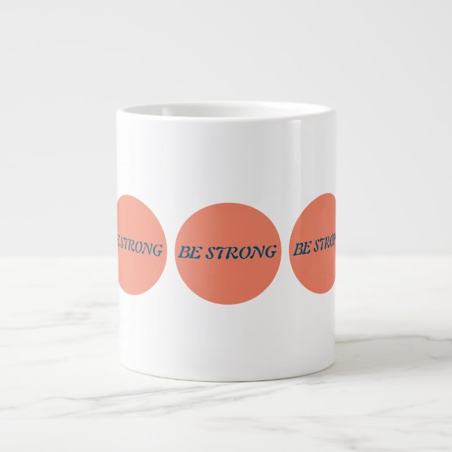 Be strong Mug (Front)