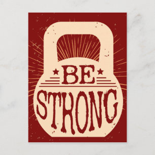 Be Strong Postcard