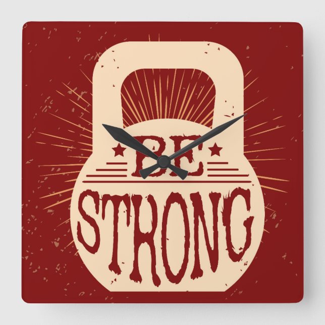 Be Strong Square Wall Clock (Front)