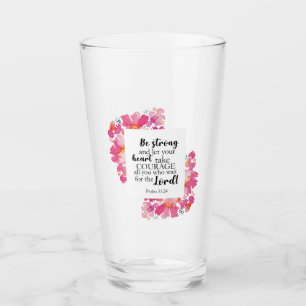 Be Strong & Take Courage Psalm Pink Floral Bible Glass
