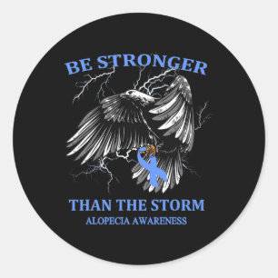 Be Stronger Than The Storm Alopecia Classic Round Sticker