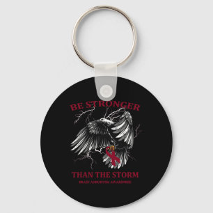 Be Stronger Than The Storm Brain Aneurysm Key Ring