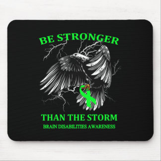 Be Stronger Than The Storm Brain Disabilities  Mouse Mat