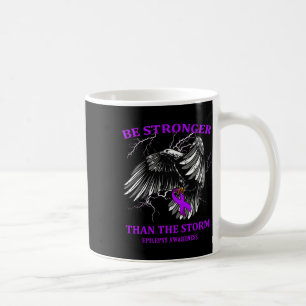 Be Stronger Than The Storm Epilepsy Coffee Mug