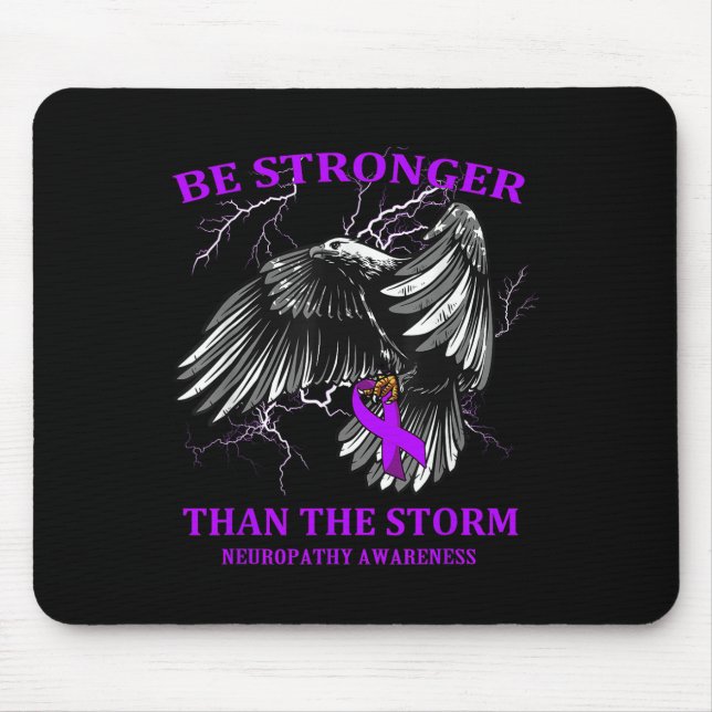 Be Stronger Than The Storm Neuropathy  Mouse Mat (Front)