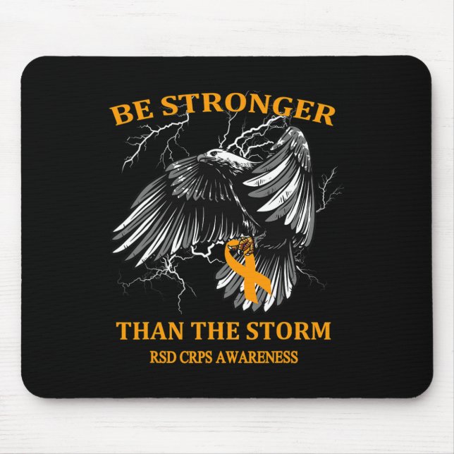 Be Stronger Than The Storm RSD CRPS  Mouse Mat (Front)
