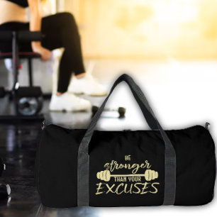 Be Stronger than you Excuses Gym Gear Duffle Bag