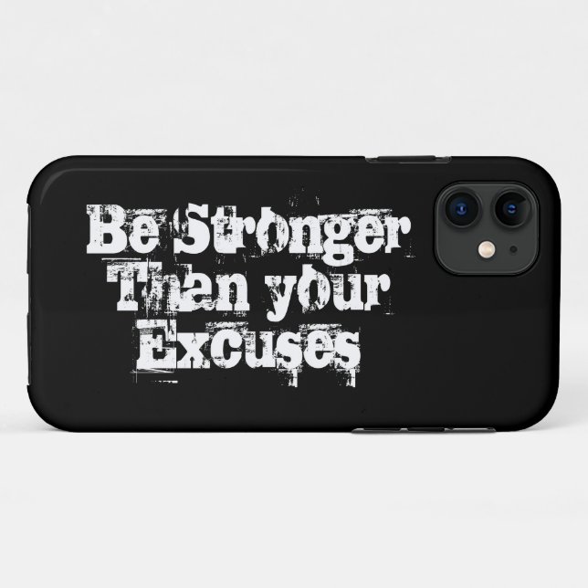 Be Stronger than your excuses, inspirational  Case-Mate iPhone Case (Back (Horizontal))