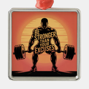 Be Stronger Than Your Excuses Metal Tree Decoration