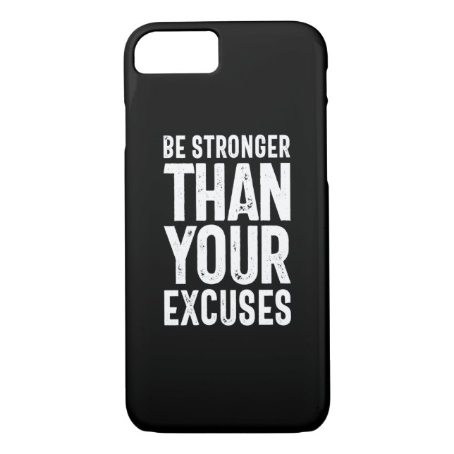 Be Stronger Than Your Excuses - Motivational Quote Case-Mate iPhone Case (Back)