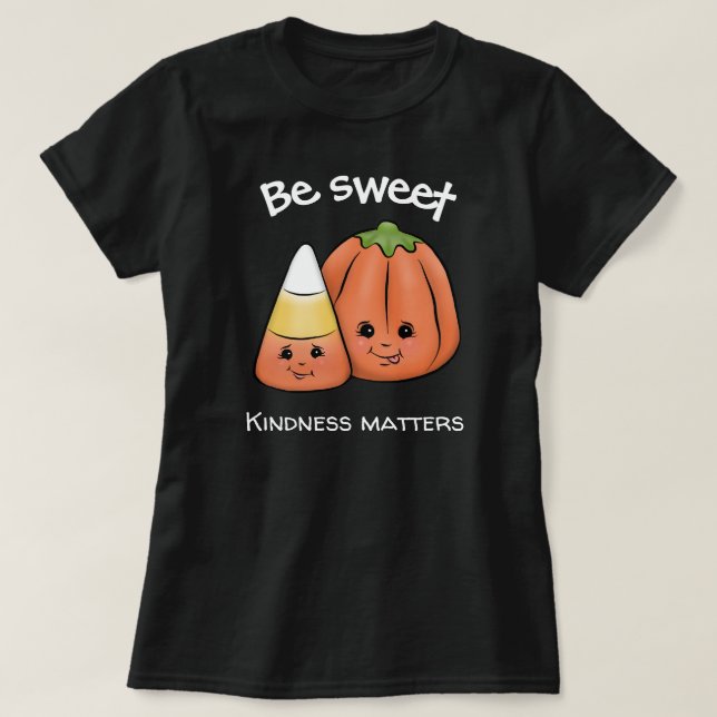  Be Sweet Halloween Candy Corn & Pumpkin T-Shirt (Design Front)