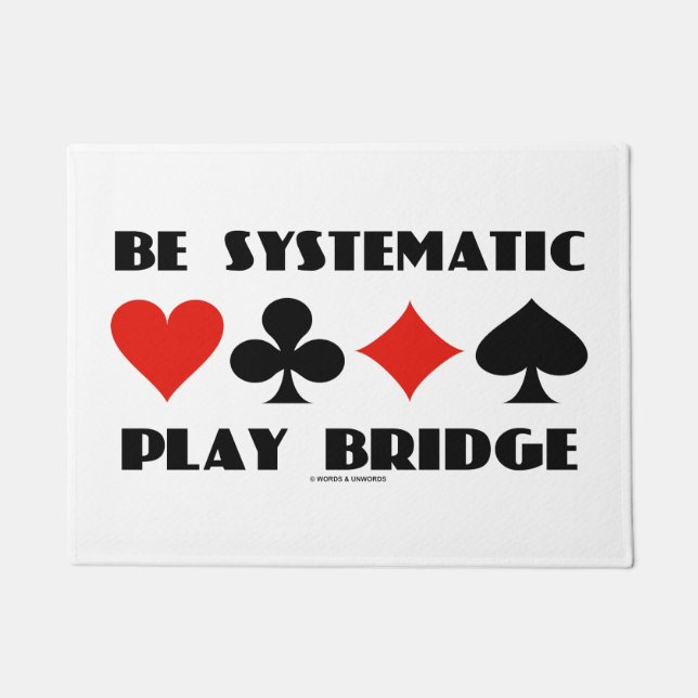 Be Systematic Play Bridge Advice Four Card Suits Doormat (Front)