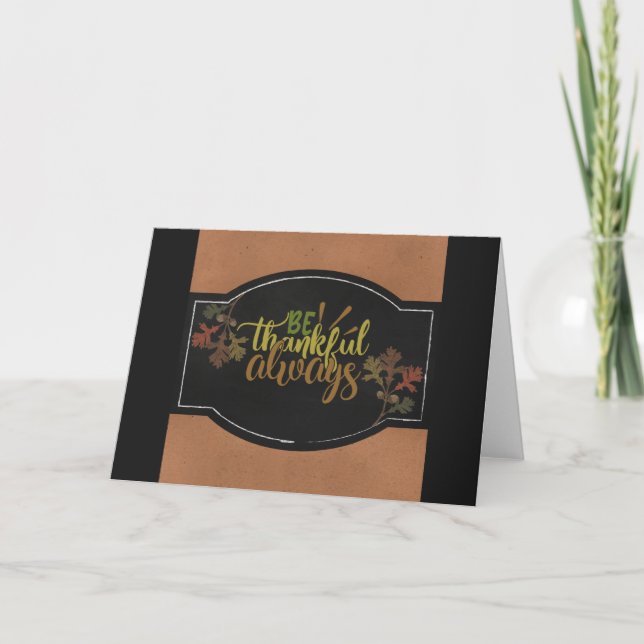 Be Thankful Always Card (Front)