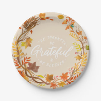 Be Thankful, Be Grateful, Be Blessed Thanksgiving Paper Plate