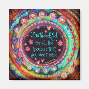 “Be Thankful“ Inspirivity Magnet