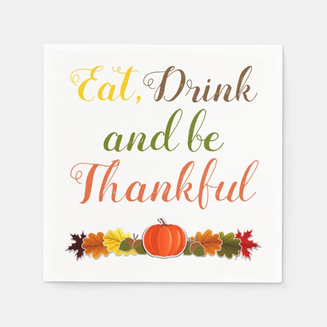 Be Thankful pumpkin leaves typography Thanksgiving Napkin (Front)