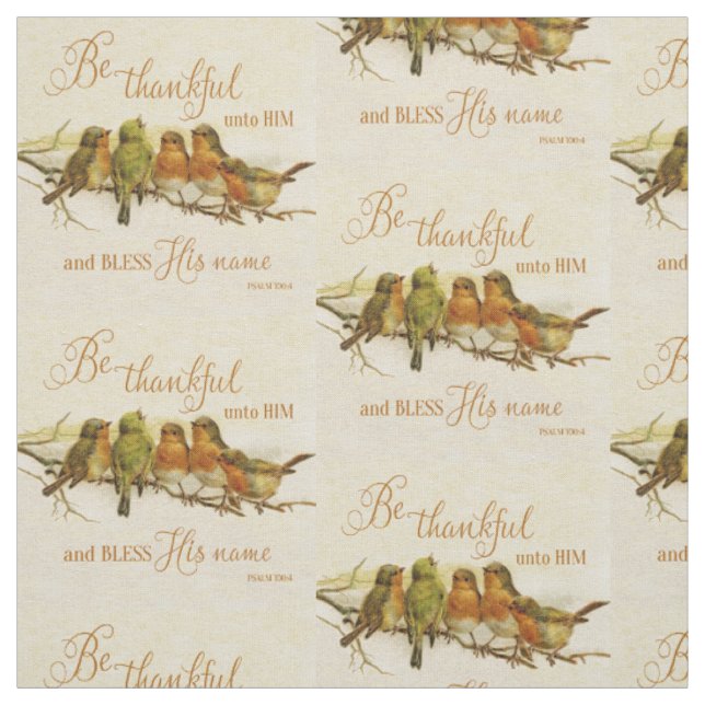 Be Thankful Unto Him & Bless His Name Fabric (Swatch)