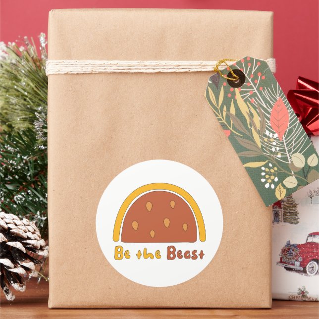 Be the beast motivational rainbow yellow and brown classic round sticker (Holiday)