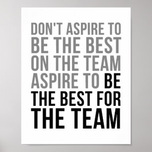 Be The Best For The Team Poster
