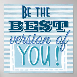 Be the Best Version of You Motivational Poster