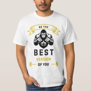 Be The Best Version Of You T-Shirt