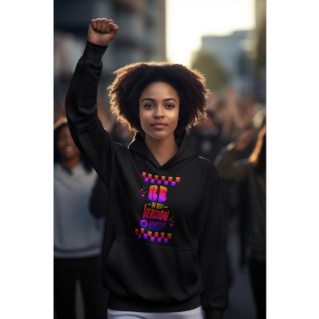 Be The Best Version of Yourself Hoodie (Creator Uploaded)