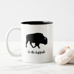Be the Buffalo Silhouette  Two-Tone Coffee Mug