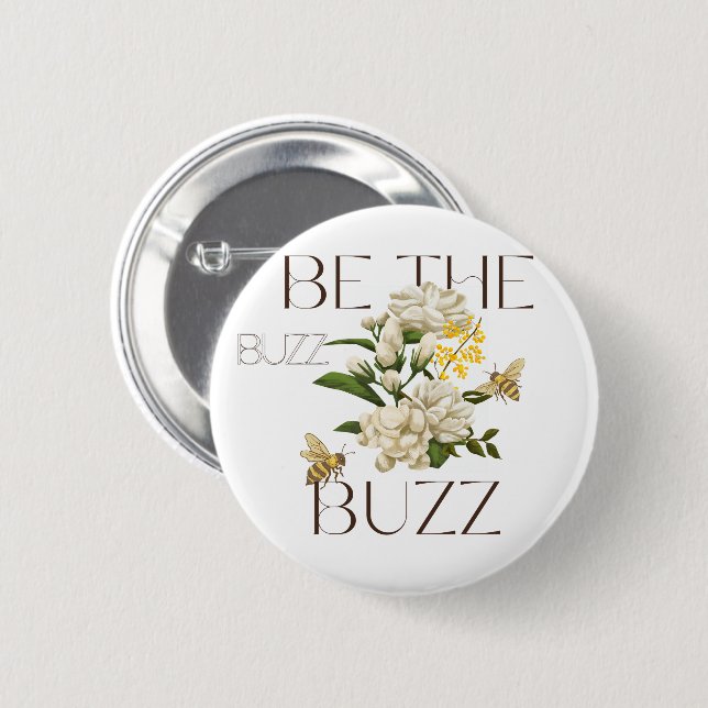 Be the Buzz | Modern Botanical Bee for teachers  6 Cm Round Badge (Front & Back)