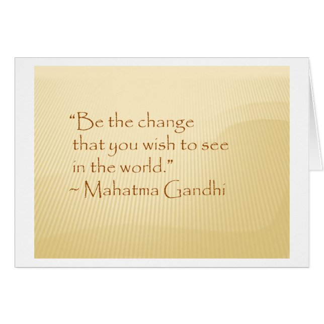 Be the Change (Front Horizontal)