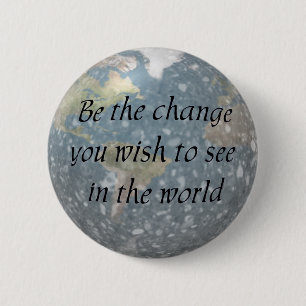 Be the change... button