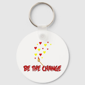 Be The Change Flame Key Ring