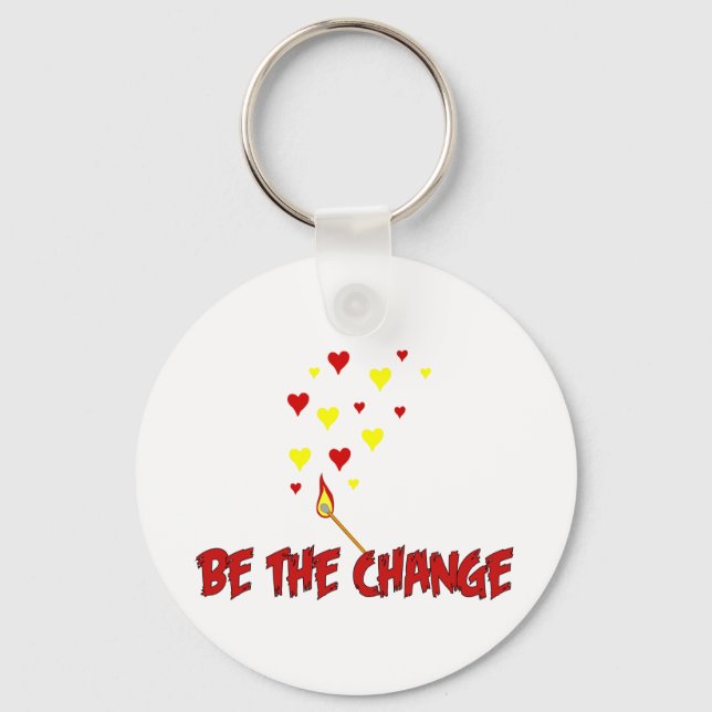 Be The Change Flame Key Ring (Front)