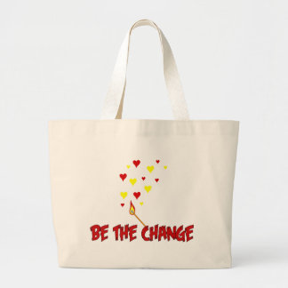 Be The Change Flame Large Tote Bag